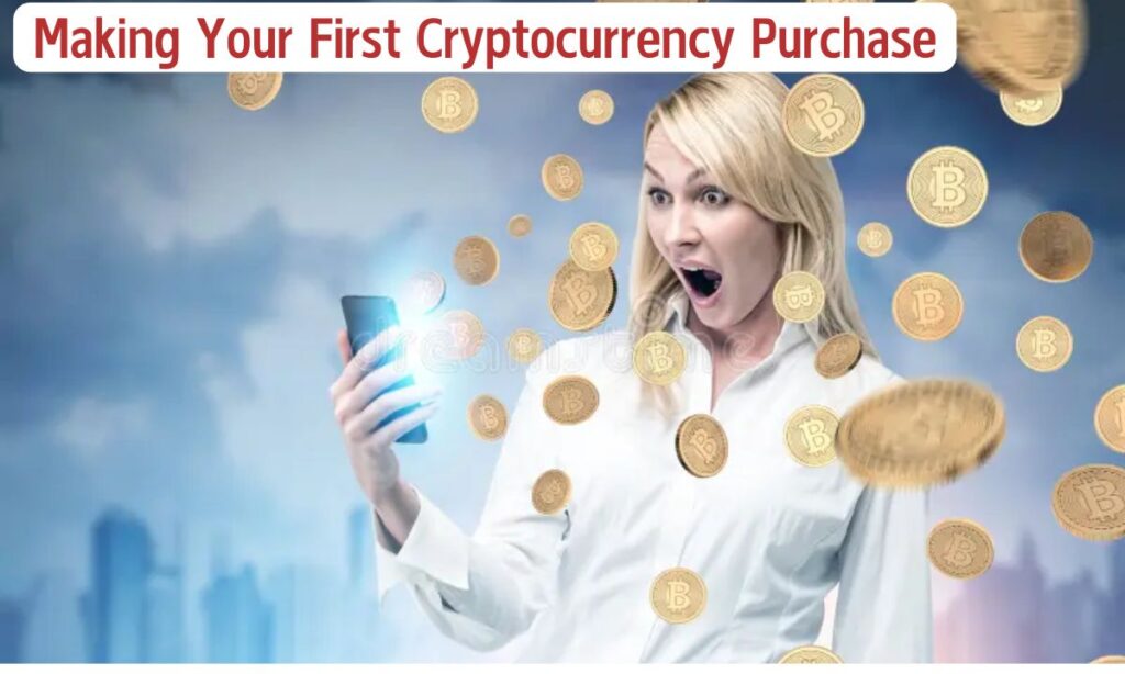 Making Your First Cryptocurrency Purchase