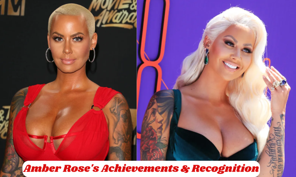 Amber Rose's Achievements & Recognition