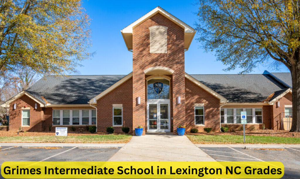 Grimes Intermediate School in Lexington NC Grades: A Pathway to Success