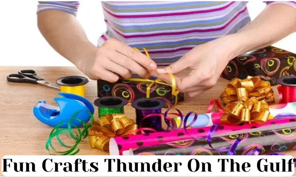 Fun Crafts Thunder On The Gulf: Unleash Your Creativity and Build Community Bonds